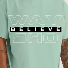 Oversized Believe T-Shirt